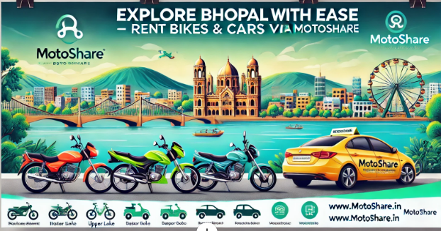 Explore Bhopal with Ease: Rent Bikes & Cars Seamlessly via Motoshare