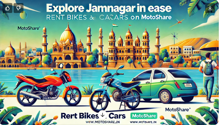 Explore Jamnagar with Ease: Rent Bikes and Cars Hassle-Free on Motoshare