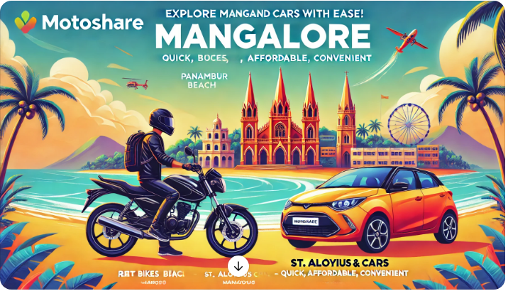 Explore Mangalore with Ease: Rent Bikes and Cars Seamlessly with Motoshare